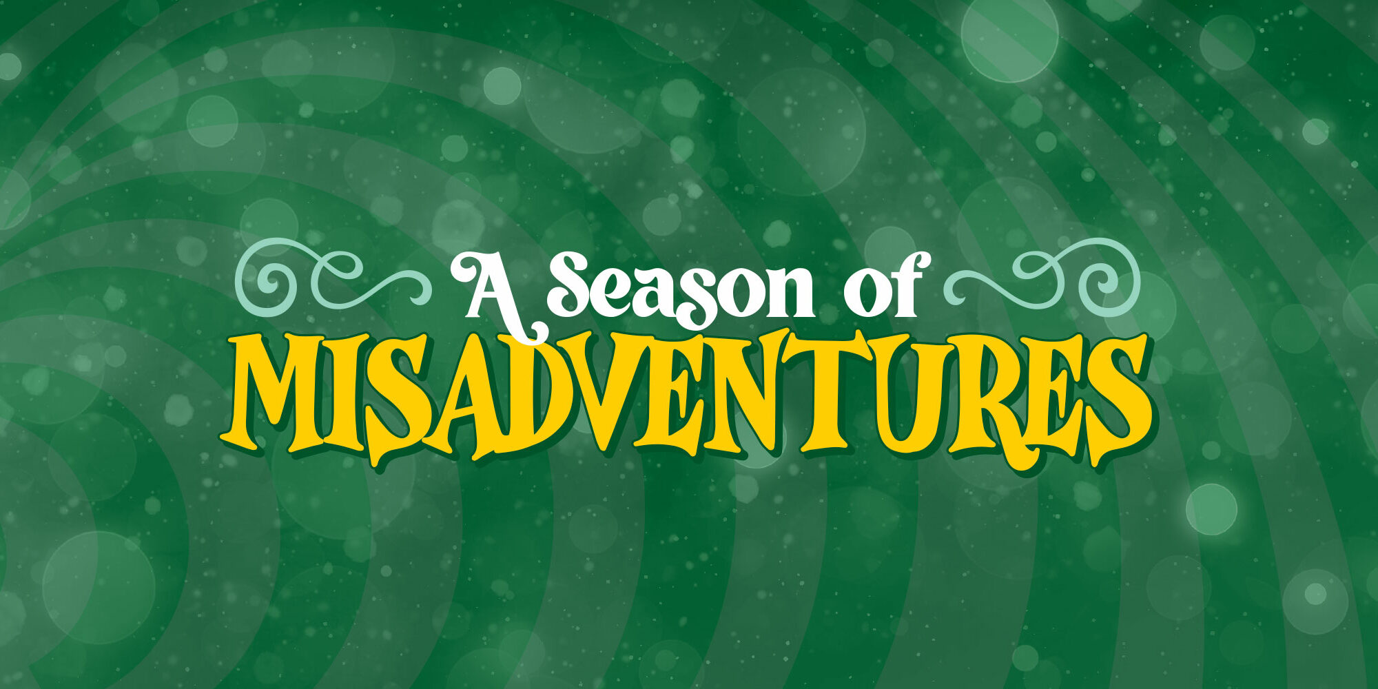 A-season-of-Misadventures